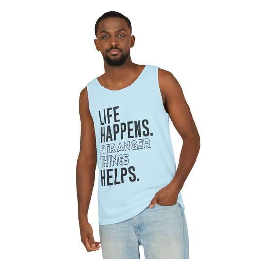 Life Happens Stranger Things Helps Tank Top - Fandom-Made