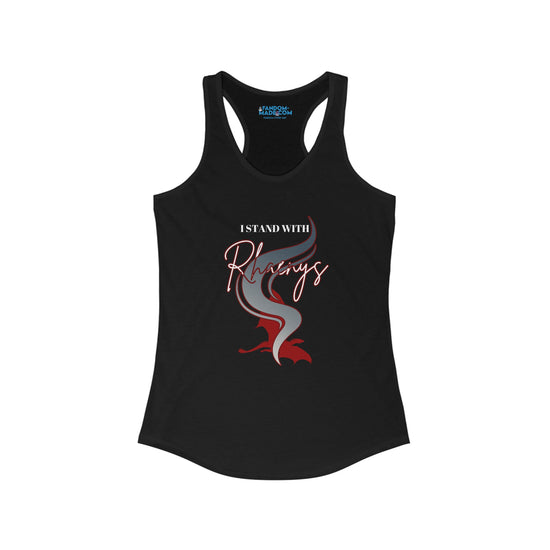 I Stand With Rhaenys Racerback Tank - Fandom-Made