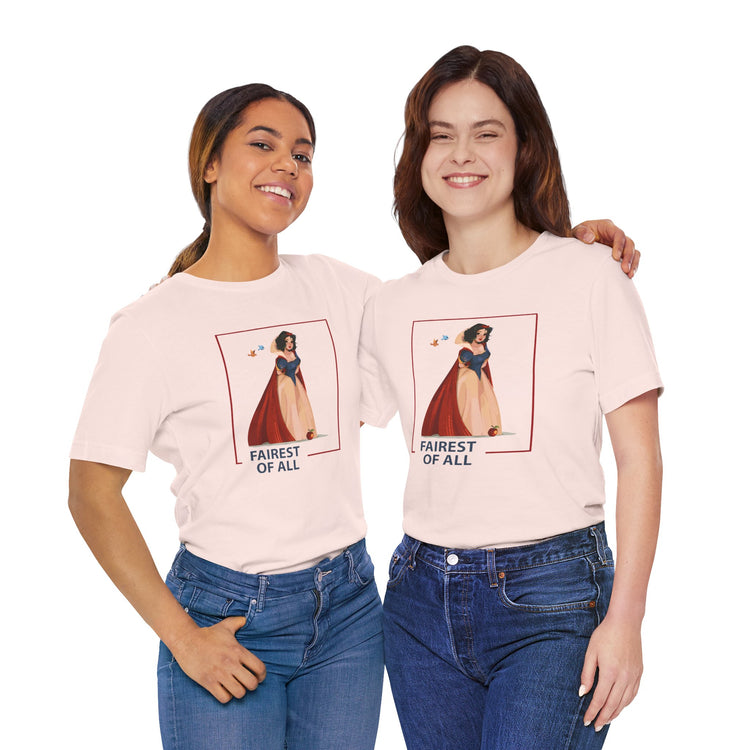Fairest Of All Unisex T-Shirt - Fandom-Made