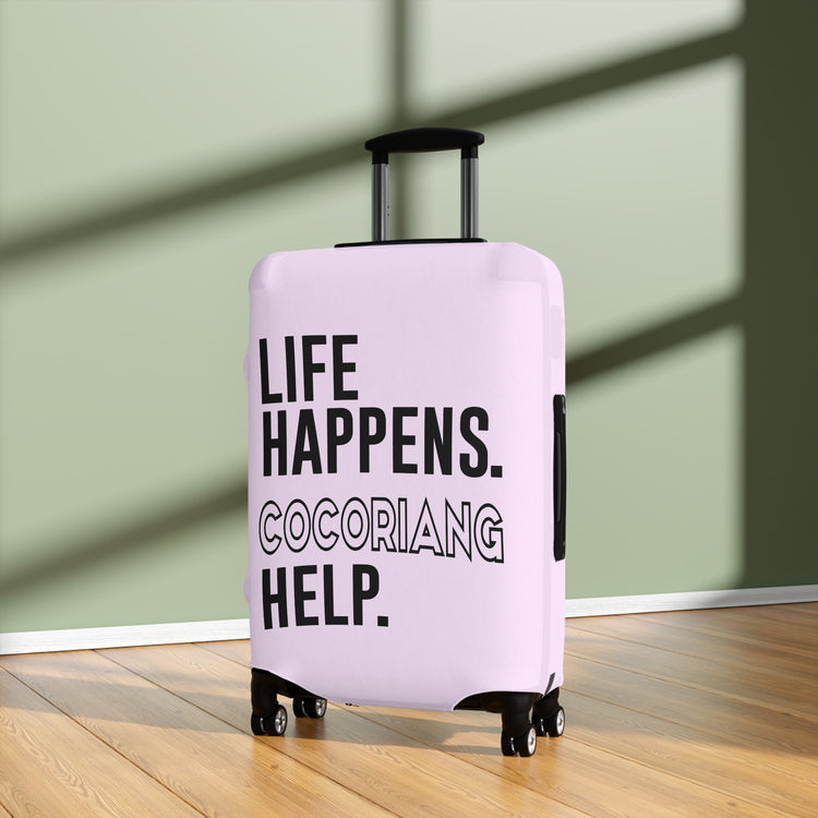 Life Happens Cocoriang Help Luggage Cover - Fandom-Made