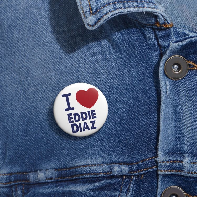 I Love Eddie Diaz Pin