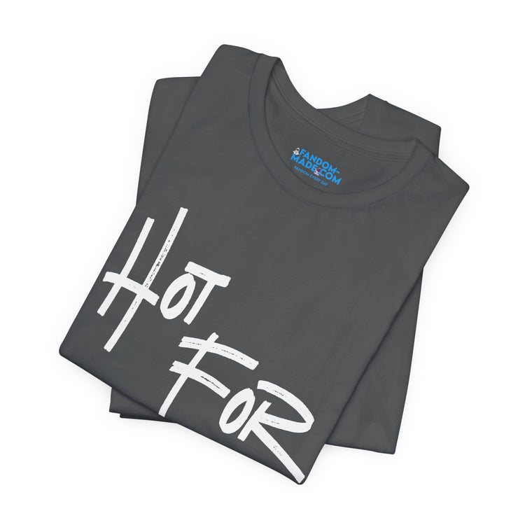 Hot For Hargitay Unisex T-Shirt - Fandom-Made