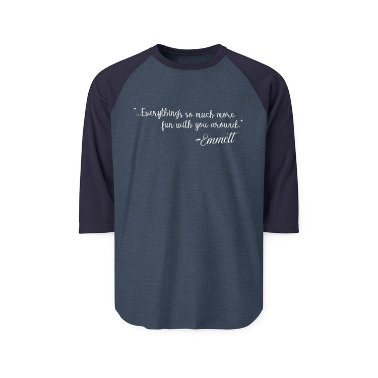 So Much More Fun 3/4 Raglan Shirt - Fandom-Made