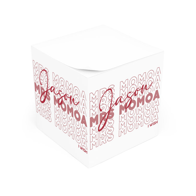 Mrs. Momoa Note Cube