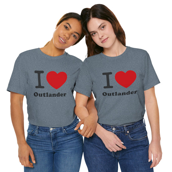 I Love Outlander T-Shirt - Fandom-Made