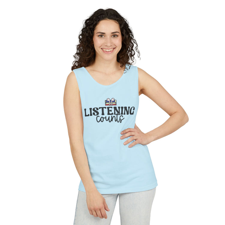 Listening Counts Tank Top - Fandom-Made