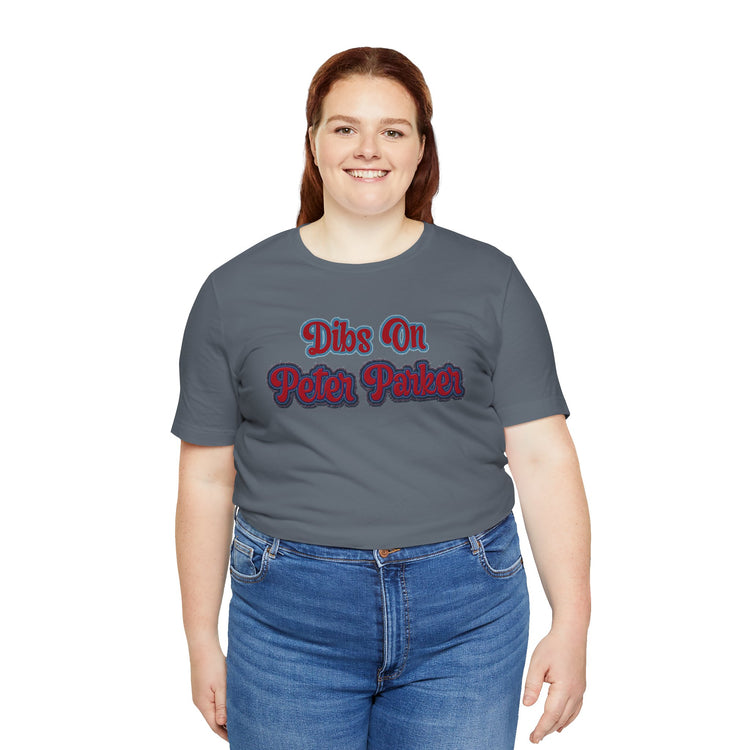 Dibs On Peter Parker T-Shirt - Fandom-Made