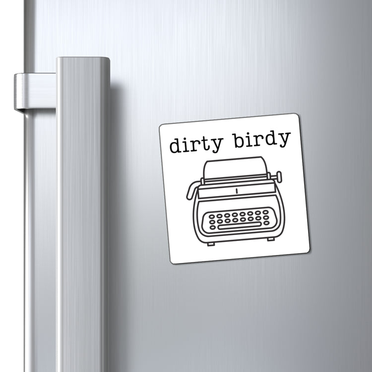 Dirty Birdy Magnet - Fandom-Made