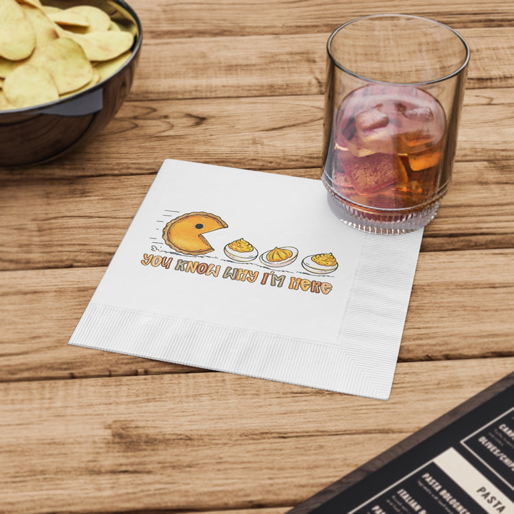 You Know Why I'm Here Napkins