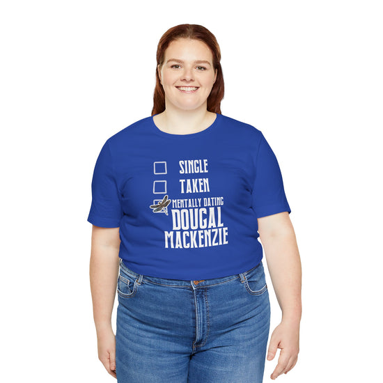 Mentally Dating Dougal MacKenzie Unisex T-Shirt - Fandom-Made