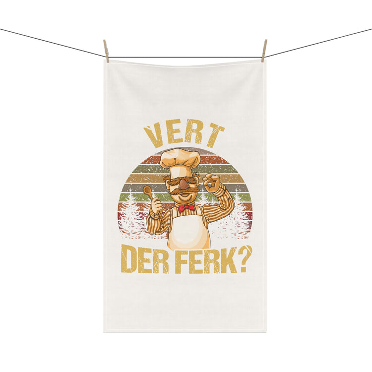 Vert Der Ferk? Kitchen Towel - Fandom-Made