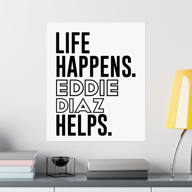 Life Happens Eddie Diaz Helps Poster - Fandom-Made