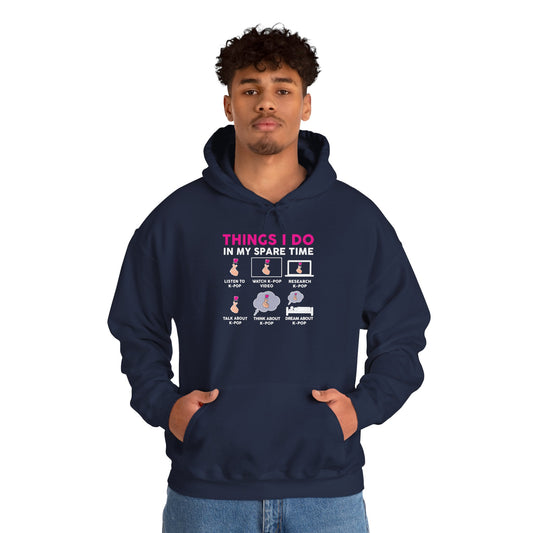 Things I Do In My Spare Time Kpop Unisex Hoodie - Fandom-Made