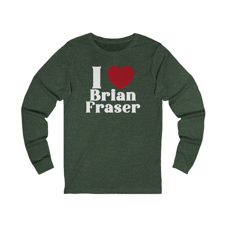I Love Brian Fraser Unisex Long Sleeve T-Shirt