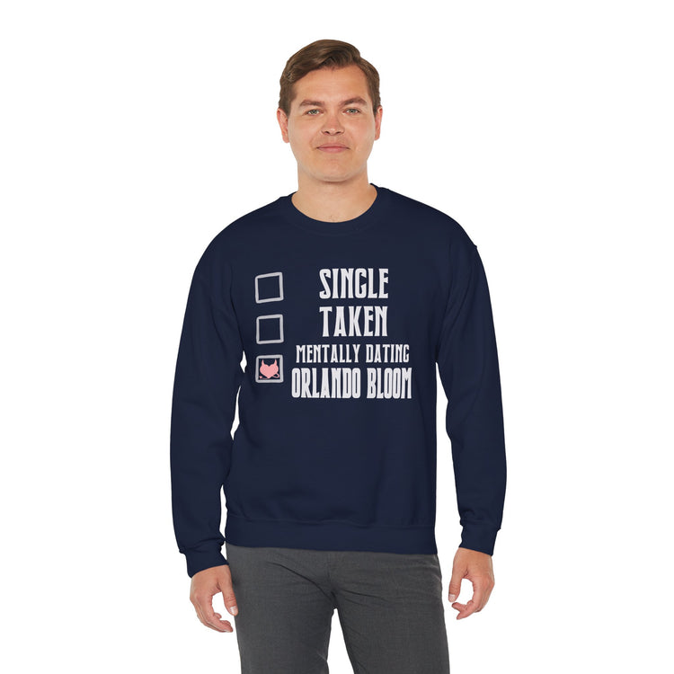 Mentally Dating Orlando Bloom Unisex Sweatshirt