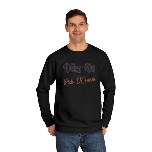 Dibs On Rick O'Connell Unisex Premium Sweatshirt - Fandom-Made