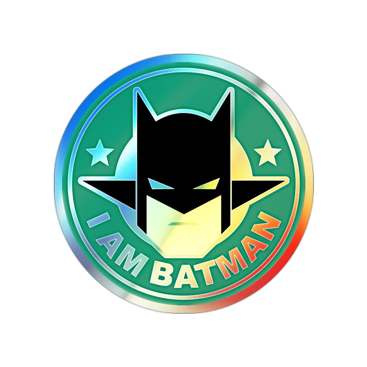 I Am Batman Holographic Stickers - Fandom-Made
