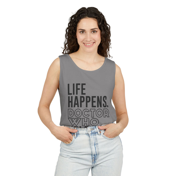 Life Happens Doctor Who Helps Tank Top - Fandom-Made