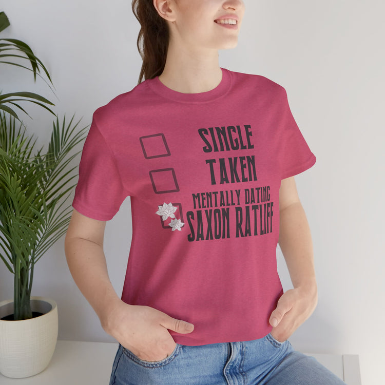 Mentally Dating Saxon Ratliff T-Shirt - Fandom-Made