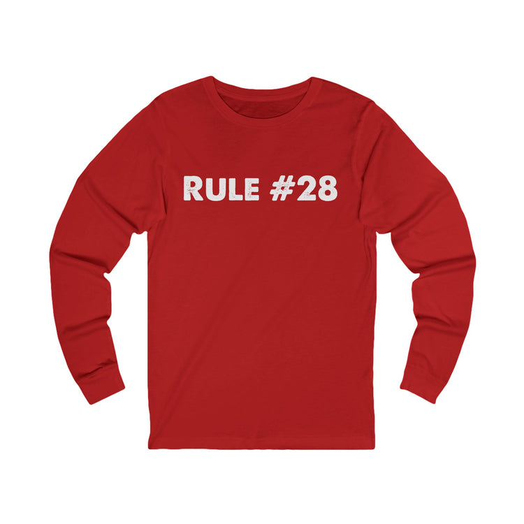 Rule 28 Unisex Long Sleeve T-Shirt
