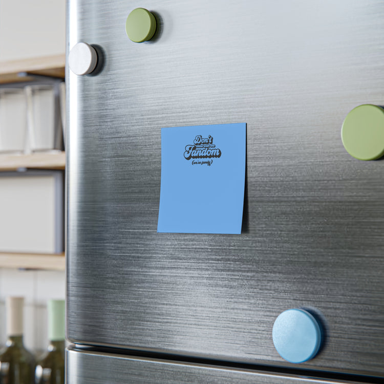 Don't Mess With The Fandom Post-it® Note Pad - Fandom-Made