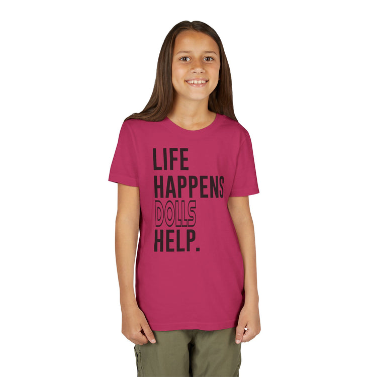 Life Happens Dolls Help Youth Tee