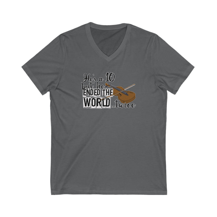 He's a 10 But... V-Neck Tee - Fandom-Made