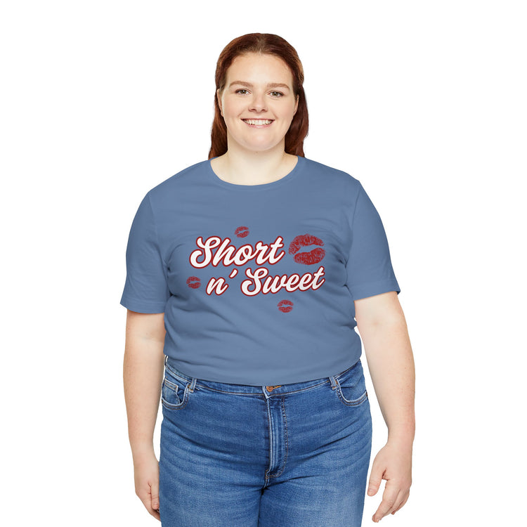 Short 'n Sweet Unisex T-Shirt - Fandom-Made