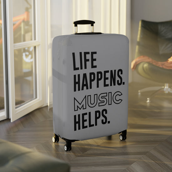 Life Happens Music Helps Luggage Cover - Fandom-Made