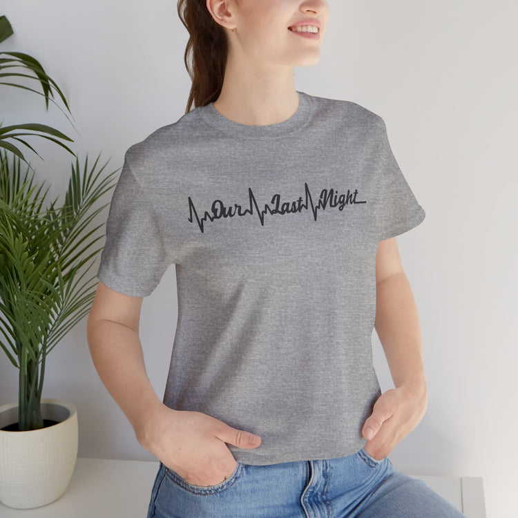 My Heart Beats For Our Last Night Unisex T-Shirt - Fandom-Made