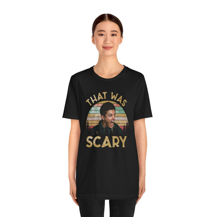 That Was Scary T-Shirt - Fandom-Made
