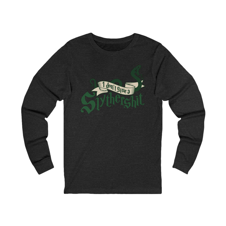 I Don't Give A Slythershit Unisex Long Sleeve T-Shirt