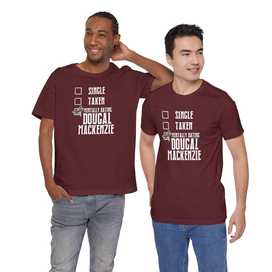 Mentally Dating Dougal MacKenzie Unisex T-Shirt - Fandom-Made