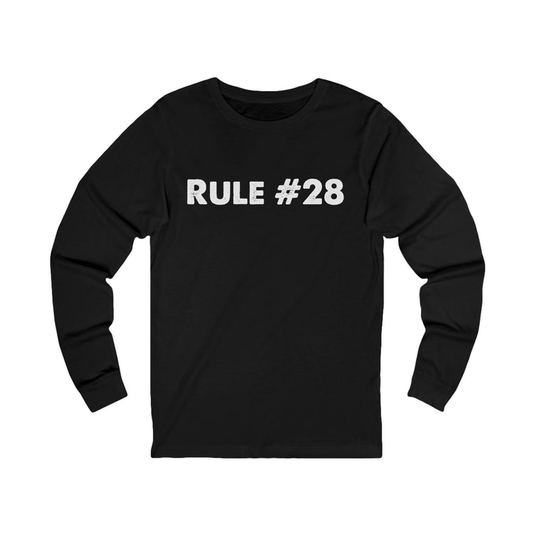 Rule 28 Unisex Long Sleeve T-Shirt