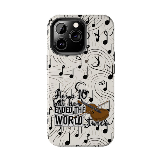 He's a 10 But... Phone Case - Fandom-Made
