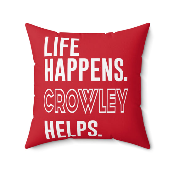 Life Happens Crowley Helps Square Pillow - Fandom-Made