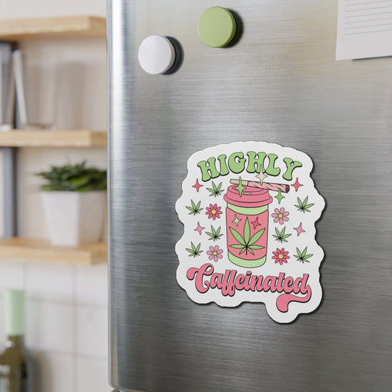 Highly Caffeinated Die-Cut Magnets - Fandom-Made