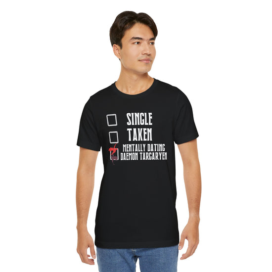 Mentally Dating Daemon Targaryen Unisex T-Shirt - Fandom-Made