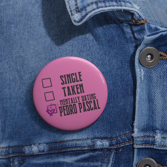 Mentally Dating Pedro Pascal Pin - Fandom-Made