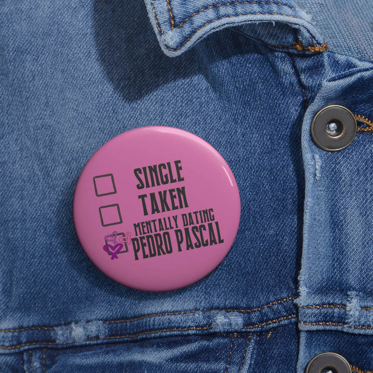 Mentally Dating Pedro Pascal Pin
