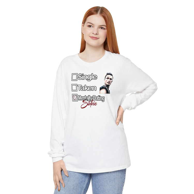 Mentally Dating Sihtric Long Sleeve T-Shirt - Fandom-Made