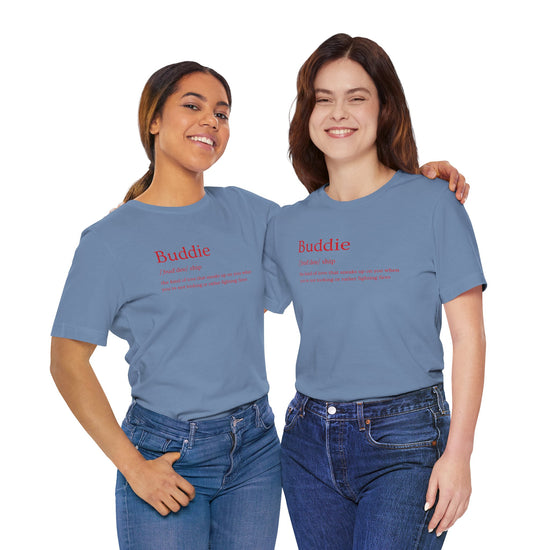 Buddie Unisex T-Shirt - Fandom-Made