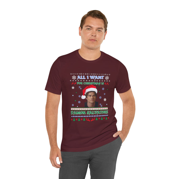 All I Want For Christmas Is Damon Salvatore Unisex T-Shirt - Fandom-Made