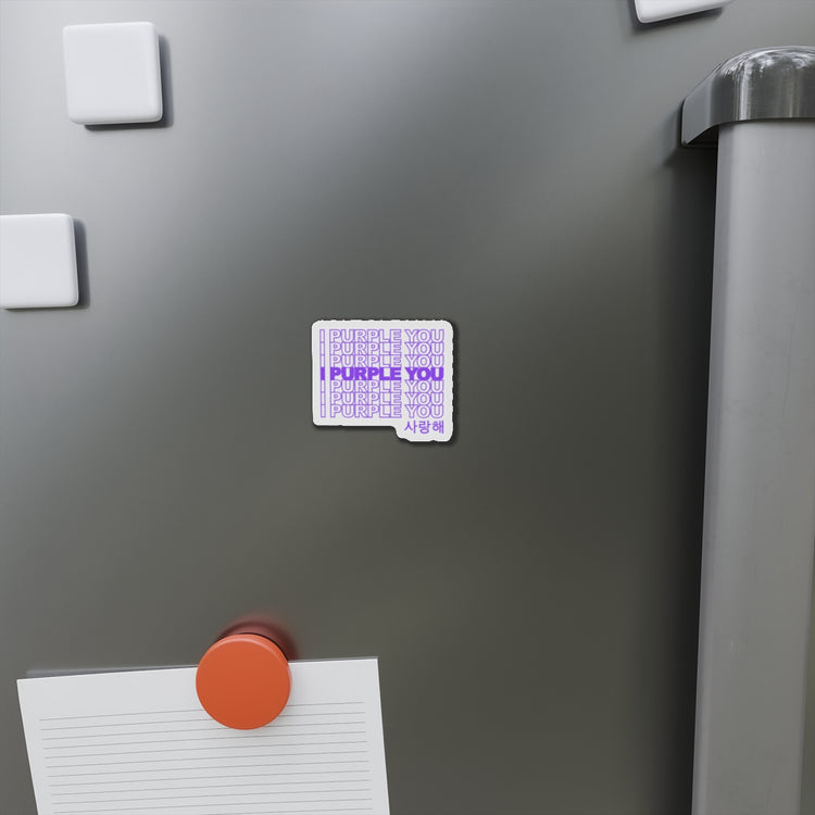 I Purple You Die-Cut Magnet