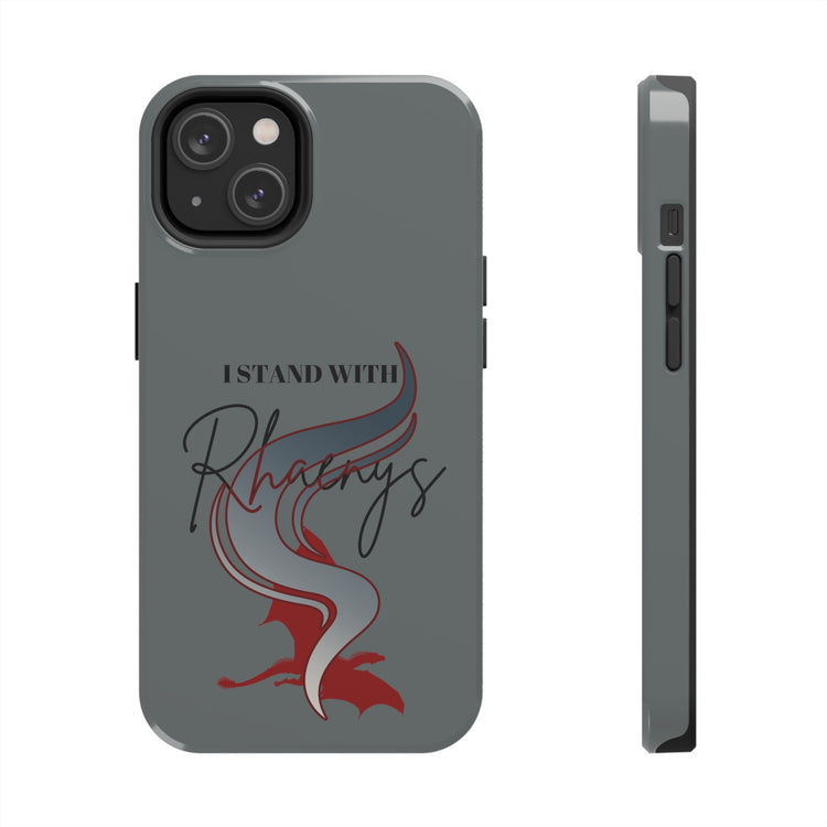 I Stand With Rhaenys Phone Case - Fandom-Made
