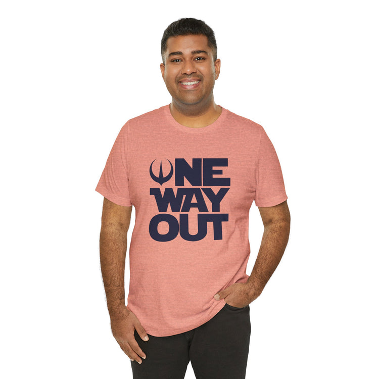 One Way Out T-Shirt - Fandom-Made