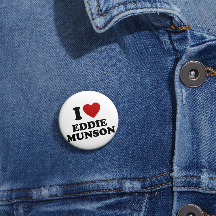 I Love Eddie Munson Pin - Fandom-Made