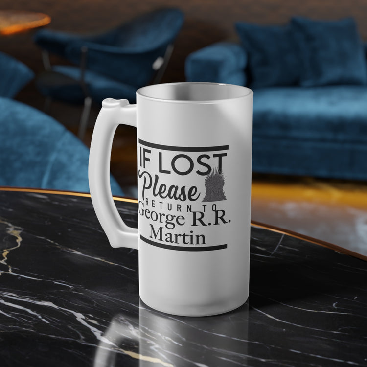 If Lost Return To... George R.R. Martin Beer Mug - Fandom-Made