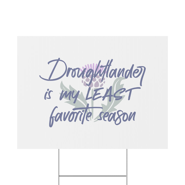 Droughtlander Plastic Yard Sign - Fandom-Made