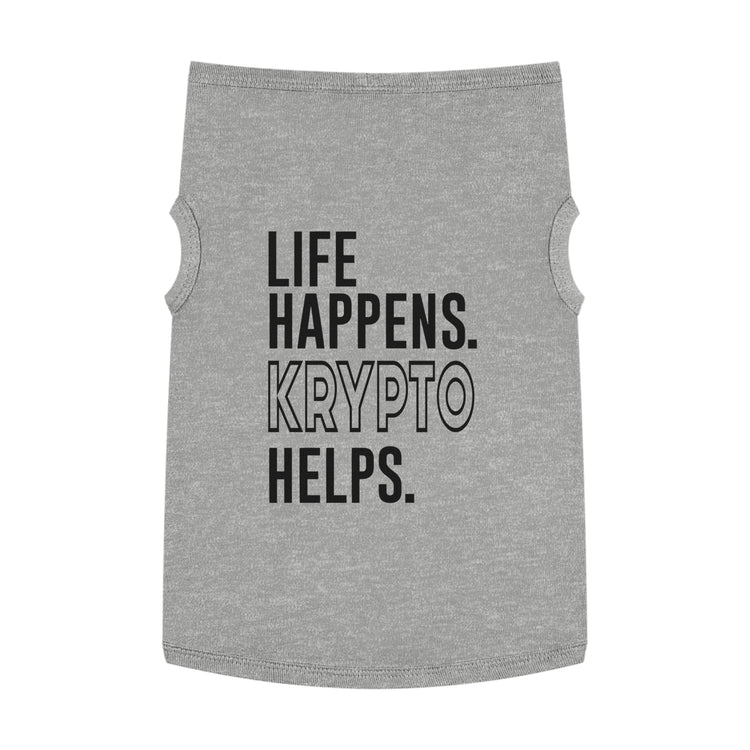 Life Happens Krypto Helps Pet Tank Top - Fandom-Made